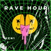 Rave Hour