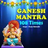 Ganesh Mantra 108 Times