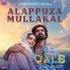 About Alappuzha Mullakal (From "Qalb") Song