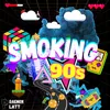 Smoking 90's