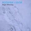 About Fotspår i snön Song