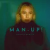 About Man Up Song
