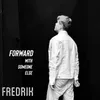 About Forward with someone else Song