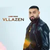 About Vllazen Song