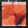 About When The Time Will Come Song
