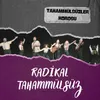 About Radikal Tahammülsüz Song