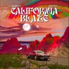 About California Blaze Song