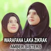 About Warafana Laka Zikrak Song