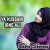 About Ya Hussain Ibne Ali Song