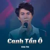 About Canh Tần Ô Song