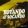 About Botando & Socando Song