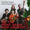 On the road again / New country