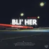 About Bli' Her Song