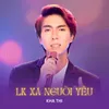 About LK Xa Người Yêu Song