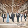 About Rêverie Orientale Song