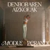 About Denboraren Aizkorak Song