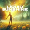 Liquid Sunshine