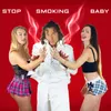 About Stop Smoking Baby Song