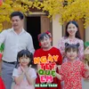 About Ngày Tết Quê Em Song