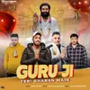 About Guru Ji Teri Sharan Main Song