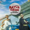 About Satva Geda Song