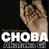 Choba Akalaka gi