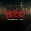 About Melodía de Arrabal Song