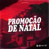 About PROMOÇÃO DE NATAL Song