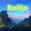 About Rollin Song