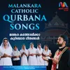 About Malankara Catholic Qurbana Songs Song