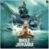 Bhole Jaykaara