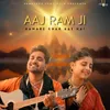 About Aaj Ramji Hamare Ghar Aae Hai Song