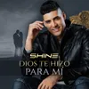 About Dios Te Hizo Para Mi Song