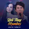 About Đổi Thay Song