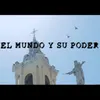 EL MUNDO Y SU PODER