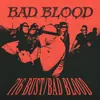 716 Bust / Bad Blood