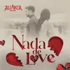 About Nada de Love Song
