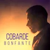 About Cobarde Song