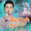 Hà Tĩnh Quê Ơi