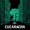 About Cucaracha Song