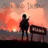 About Seek And Destroy Song