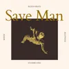 SAVE MAN