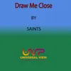About Draw Me Close Song