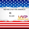 About Ndi Na Etieti Na America Song