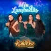 Mix Lambadas: Noches de Media Luna / Y Siempre