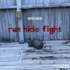 Run, Hide, Fight