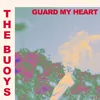 Guard My Heart