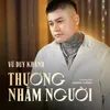 About Thương Nhầm Người Song