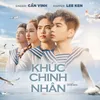 About Khúc Chinh Nhân Song