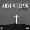 ARXH & TELOS